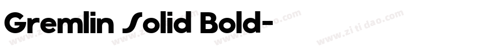 Gremlin Solid Bold字体转换